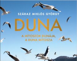 A népek országútja, avagy a Duna mítosza